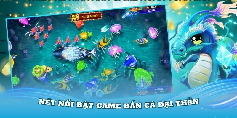 Khám phá những nét nổi bật game bắn cá Đại Thần